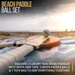 South Bay Beach Life™ - Luxury Wood Beach Paddle Ball Set - 2 Teak Wood Paddle Rackets, 2 White Beach Paddleballs, and 1 Carry Bag -  5- Infographics